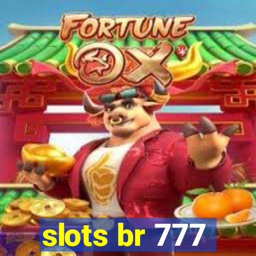 slots br 777